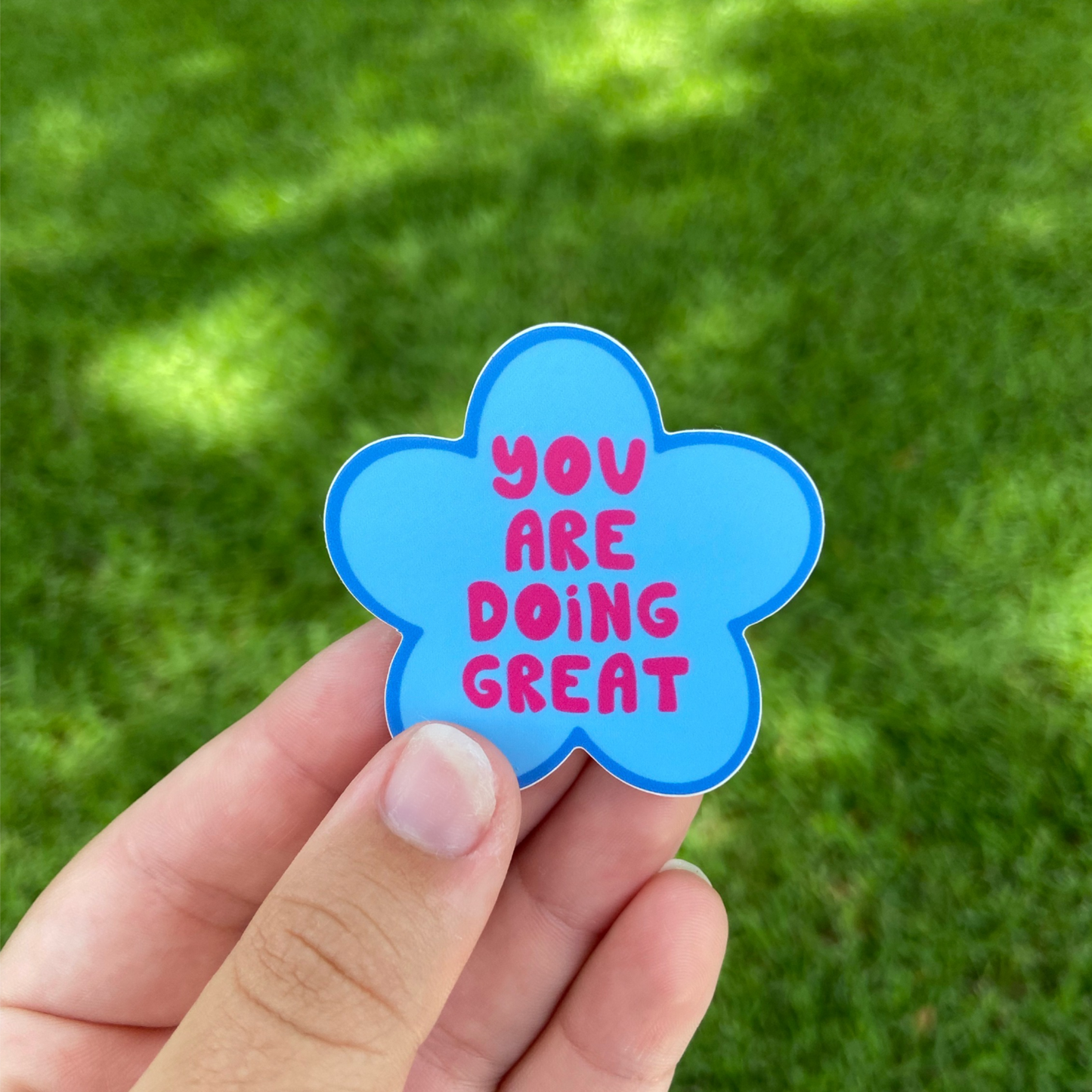 You Are Doing Great Sticker