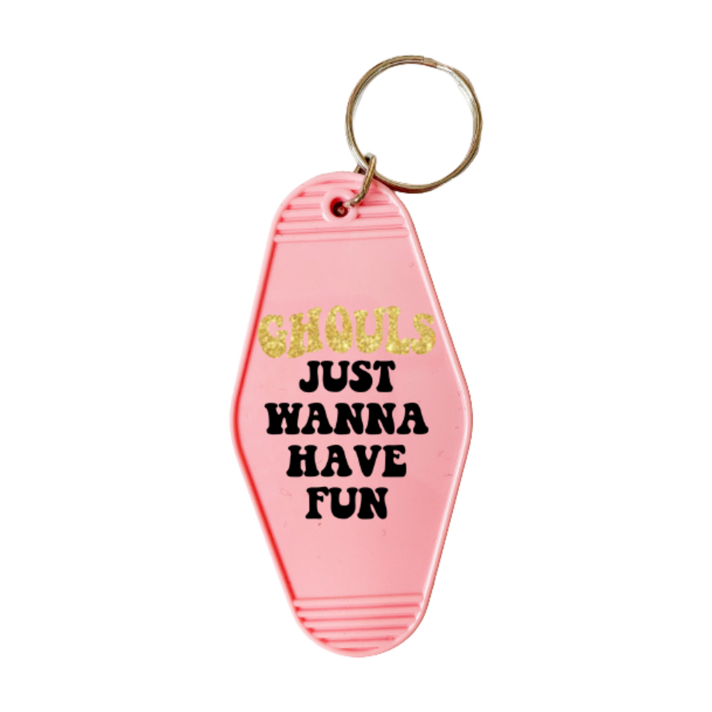 Ghouls Just Wanna Have Fun Retro Keychain